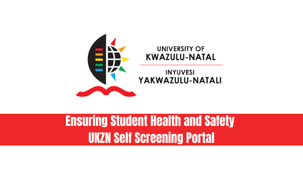 Ensuring Student Health and Safety UKZN Self Screening Portal