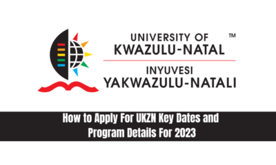 How to Apply For UKZN Key Dates and Program Details For 2023