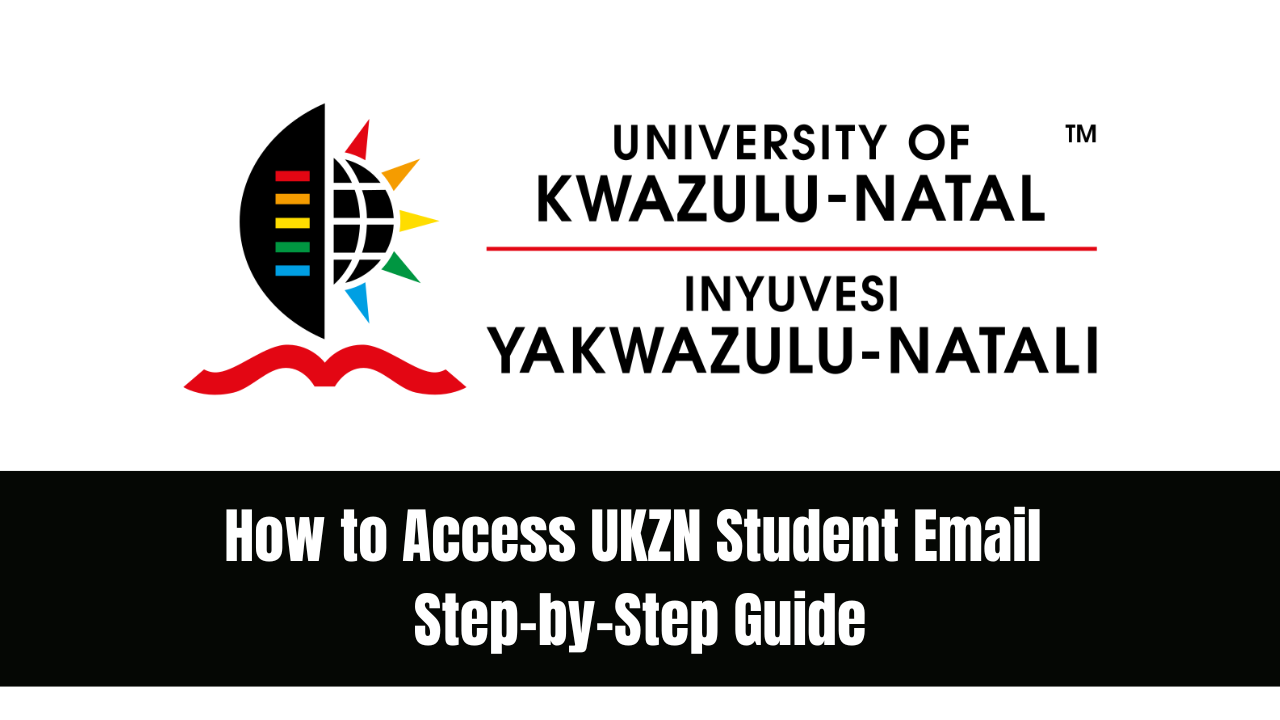 How to Access UKZN Student Email Step-by-Step Guide