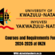 Courses and Requirements For 2024-2025 at UKZN