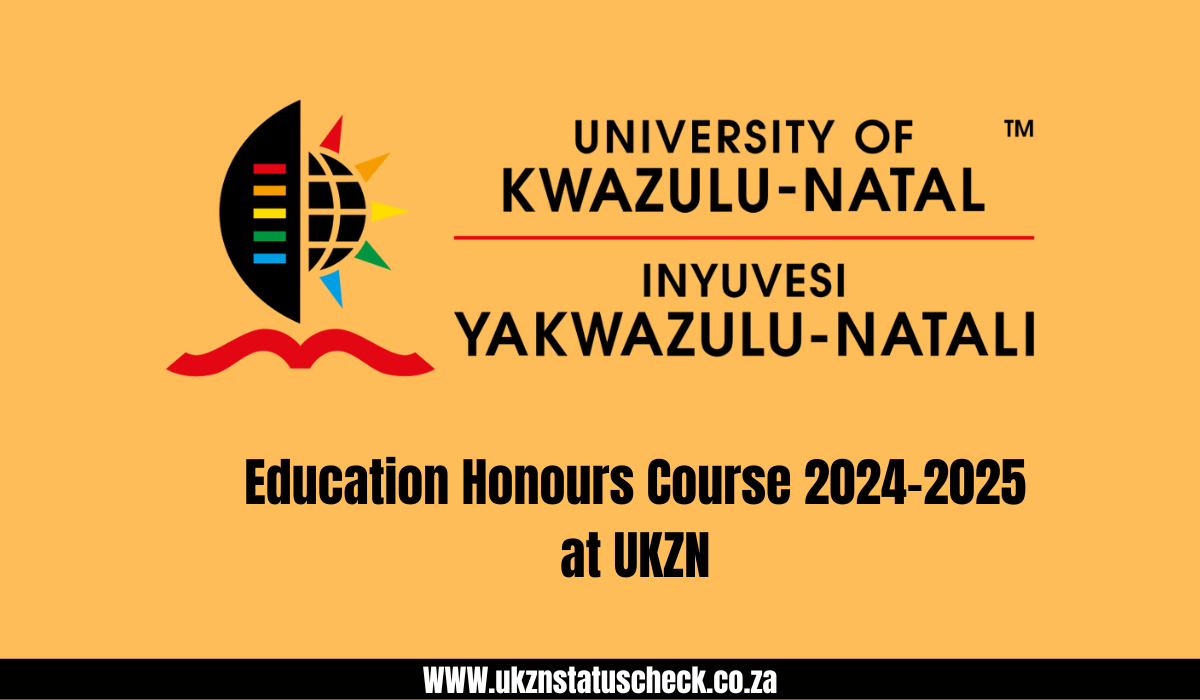 Education Honours Course 2024-2025 at UKZN