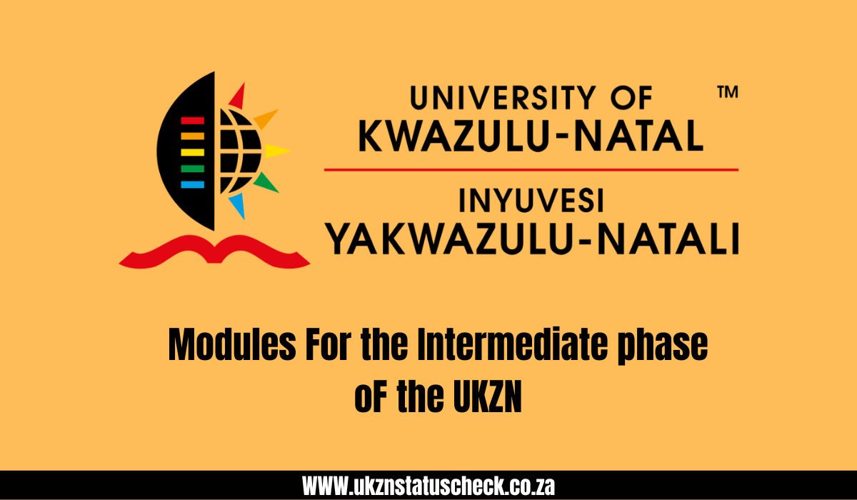 Modules for the intermediate phase of the UKZN