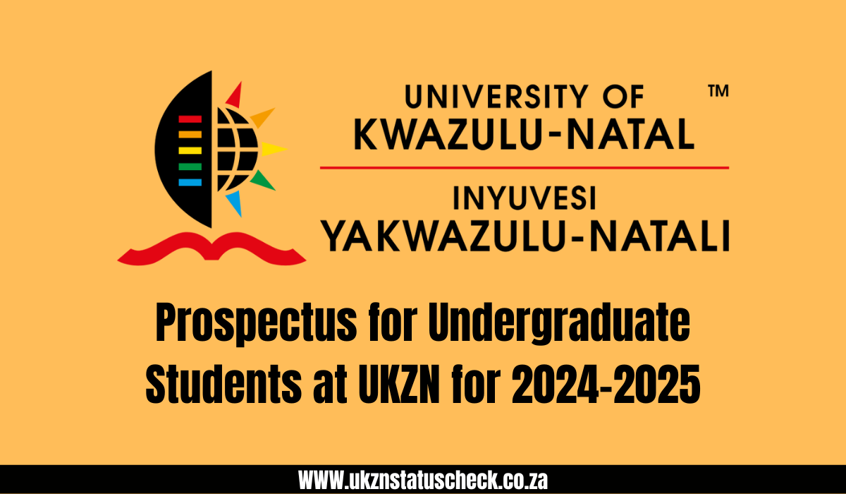 Prospectus for Undergraduate Students at UKZN for 2024-2025