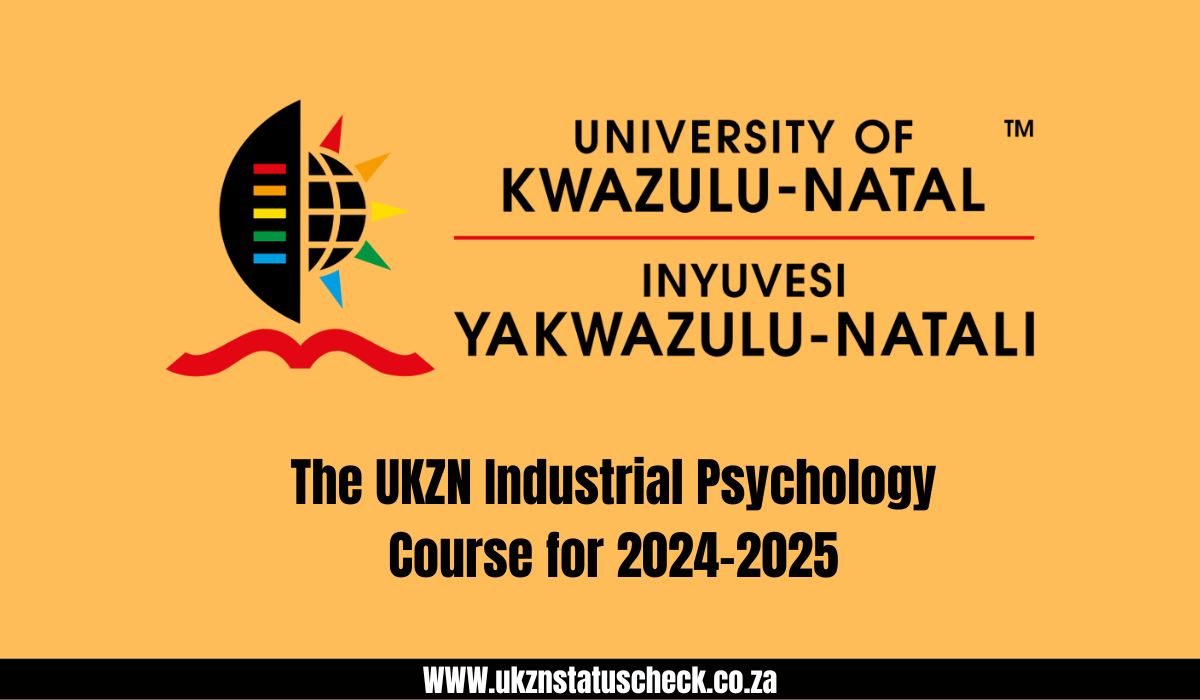The UKZN Industrial Psychology Course for 2024-2025