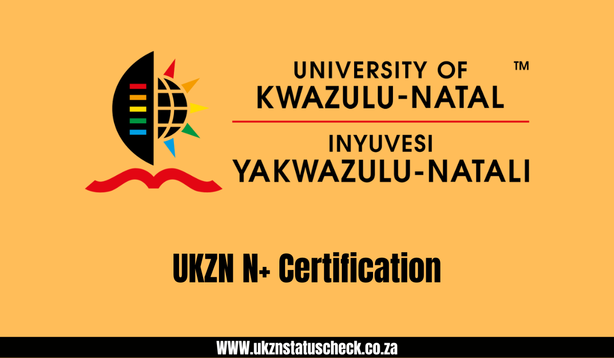 UKZN N+ Certification