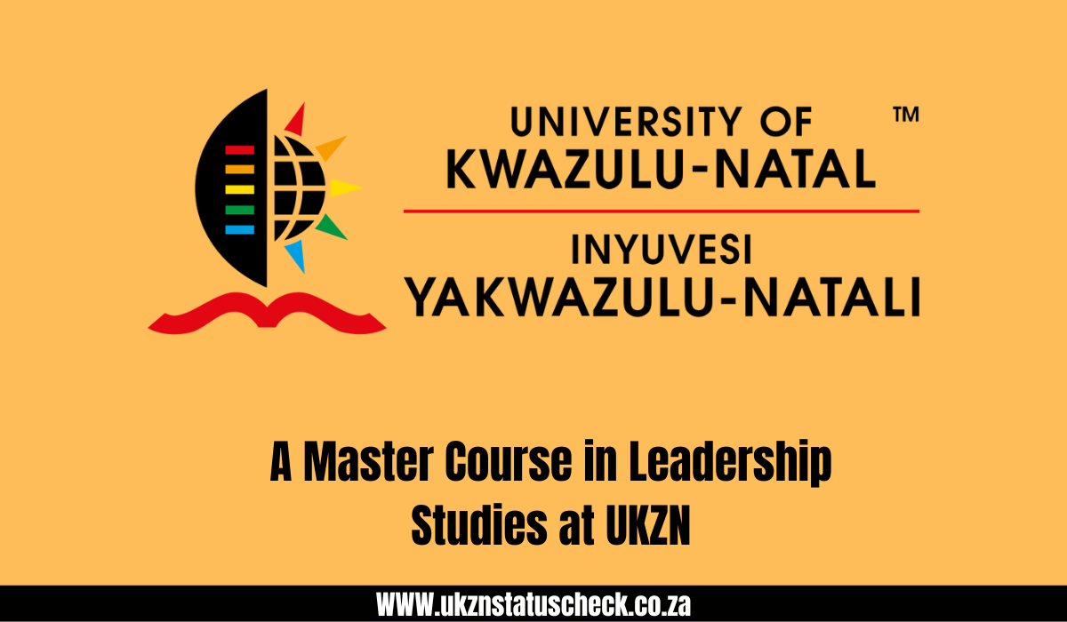 A Master Course in Leadership Studies at UKZN