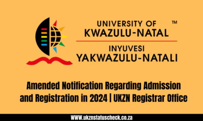 Amended Notification Regarding Admission and Registration in 2024 | UKZN Registrar Office