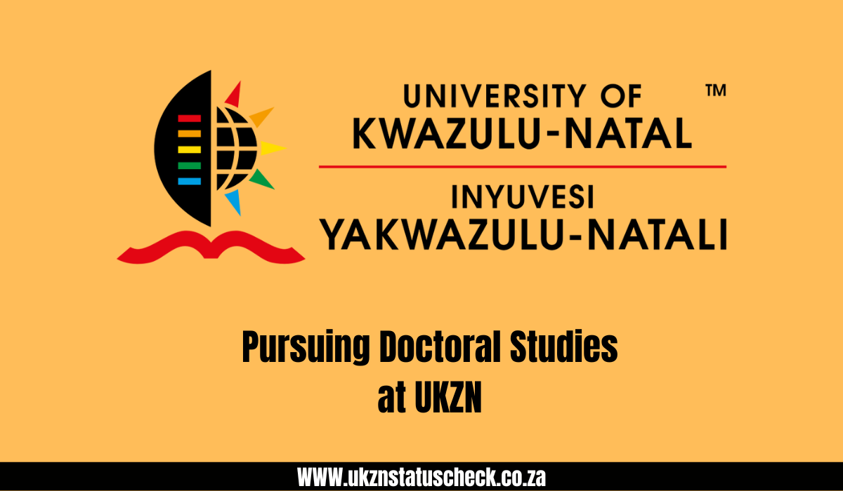 Pursuing Doctoral Studies at UKZN