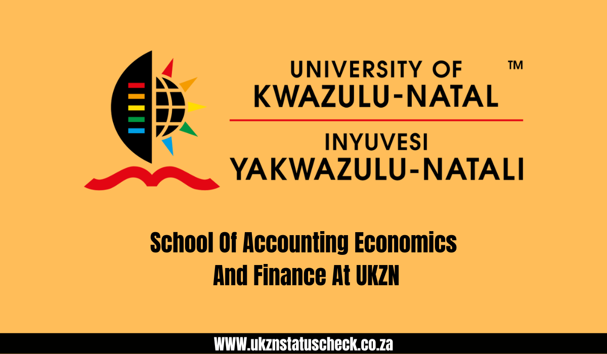 School Of Accounting Economics And Finance At UKZN