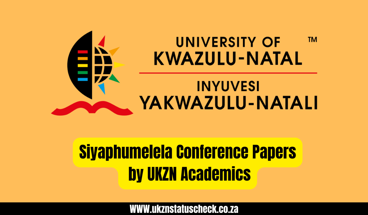 Siyaphumelela Conference Papers by UKZN Academics