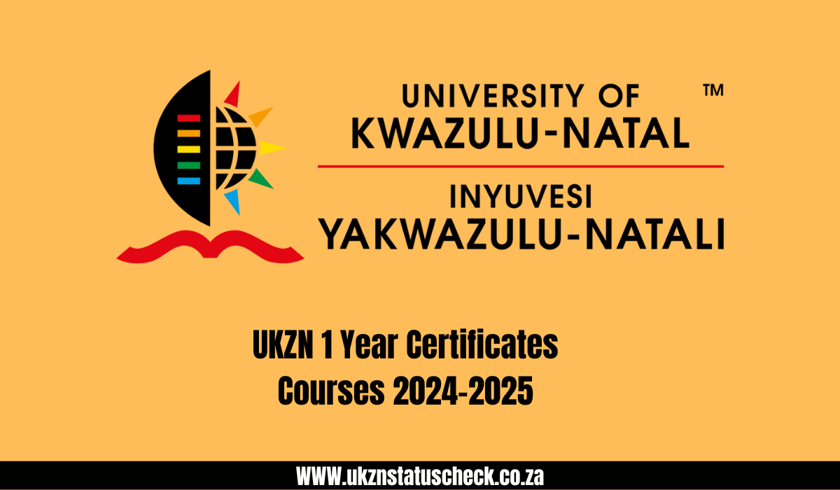 UKZN 1 Year Certificates Courses 2024-2025