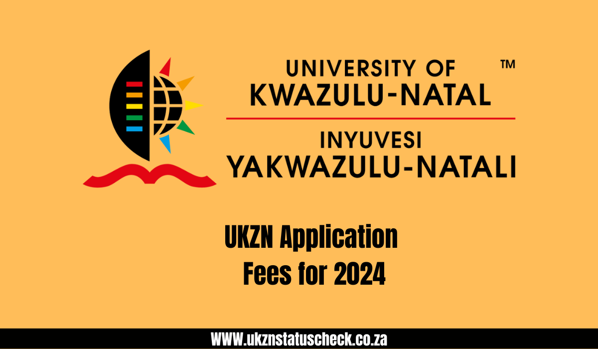 UKZN Application Fees for 2024