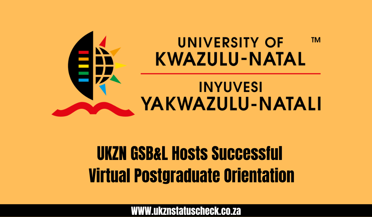 UKZN GSB&L Hosts Successful Virtual Postgraduate Orientation