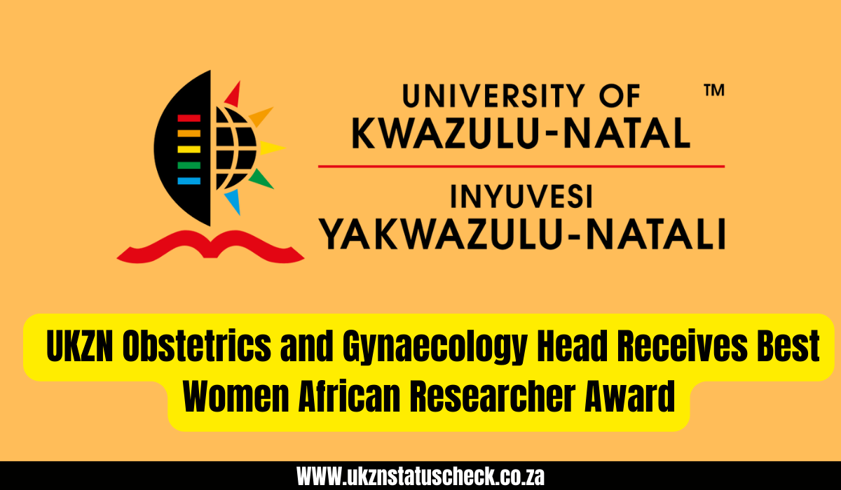 UKZN Obstetrics and Gynaecology Head Receives Best Women African Researcher Award