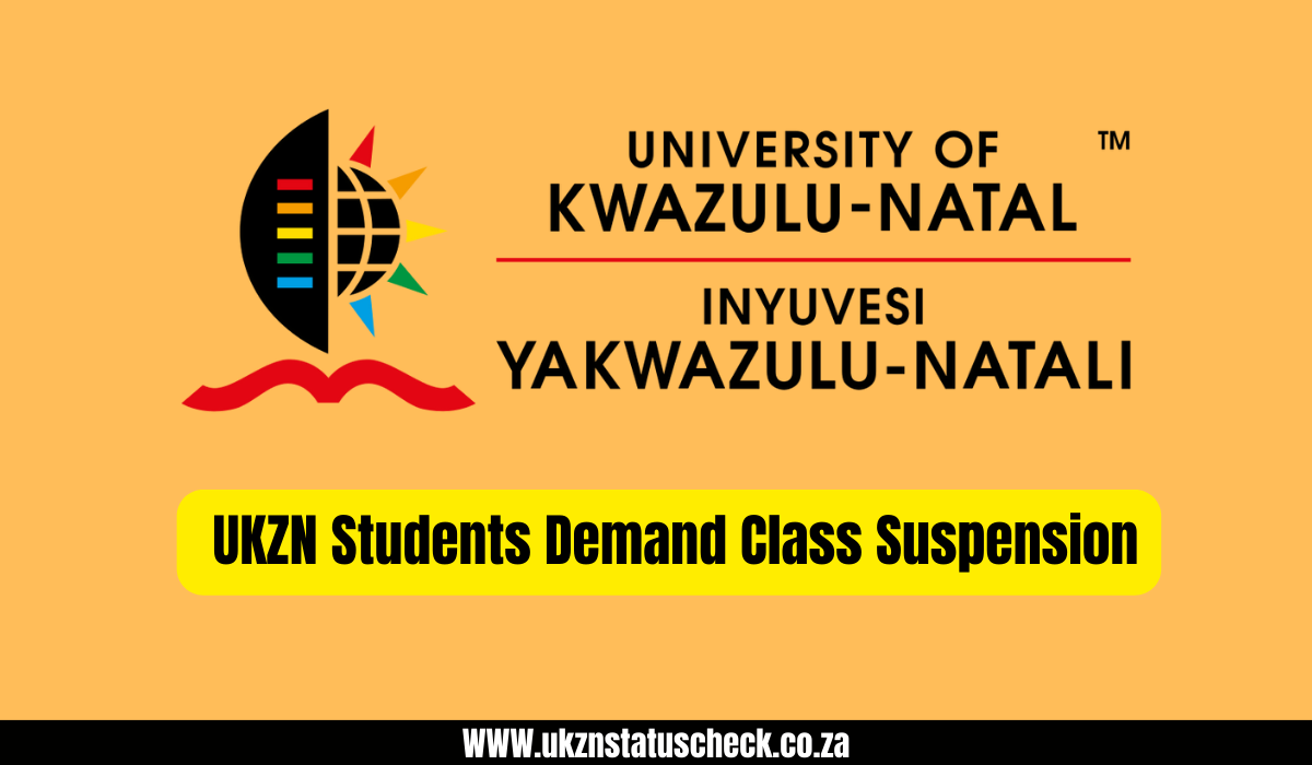 UKZN Students Demand Class Suspension