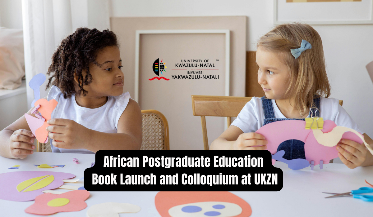 African Postgraduate Education - Book Launch and Colloquium at UKZN