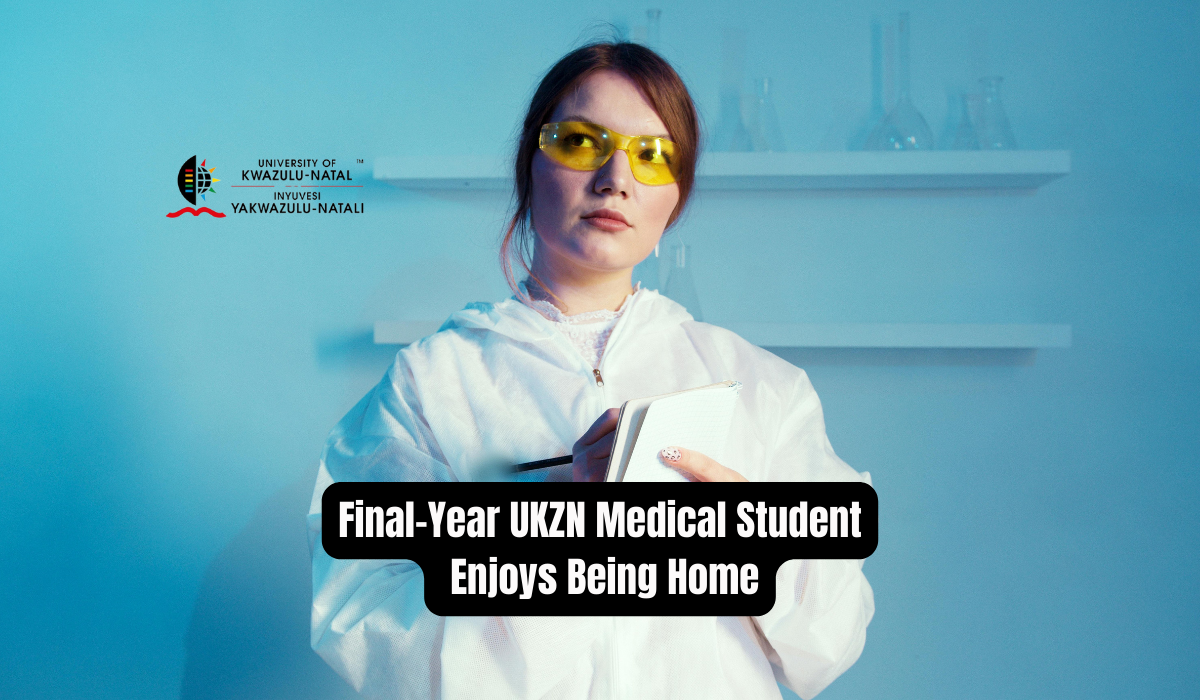 Final-Year UKZN Medical Student Enjoys Being Home