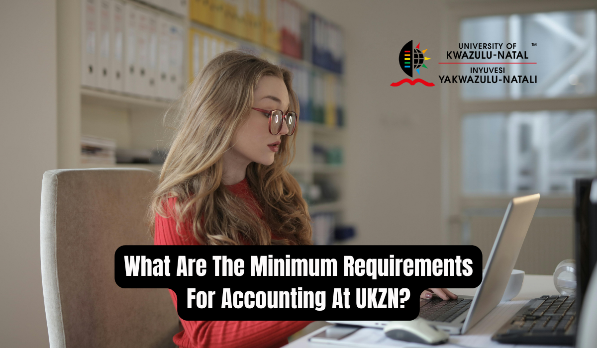 What Are The Minimum Requirements For Accounting At UKZN?