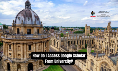 How Do I Access Google Scholar From University?