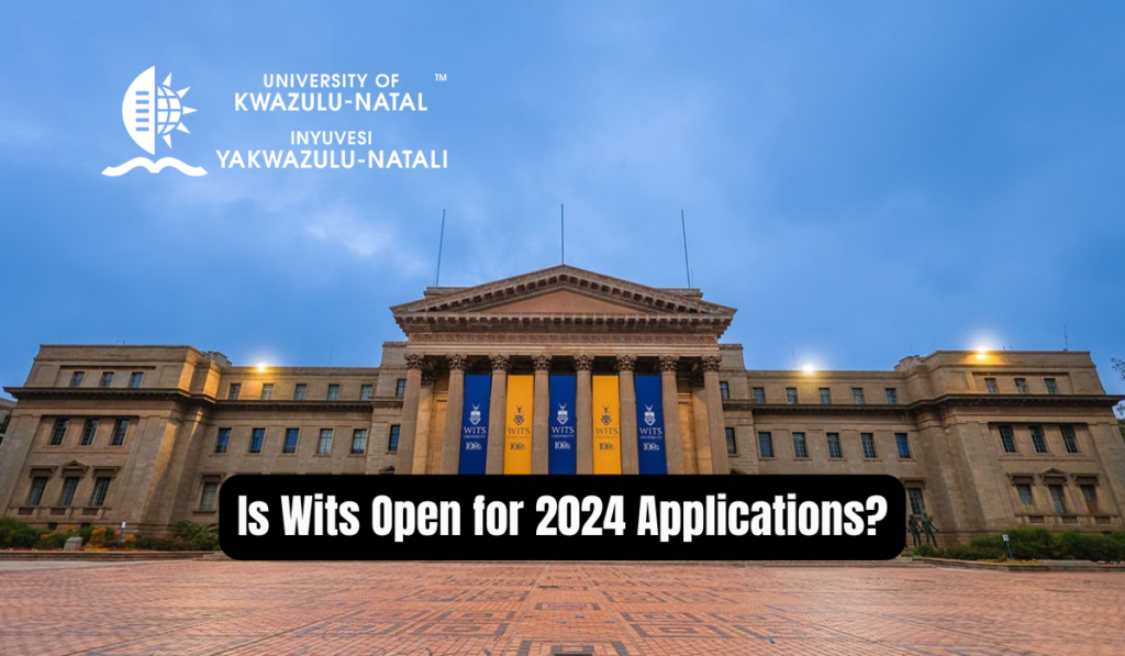 Is Wits Open for 2024 Applications?