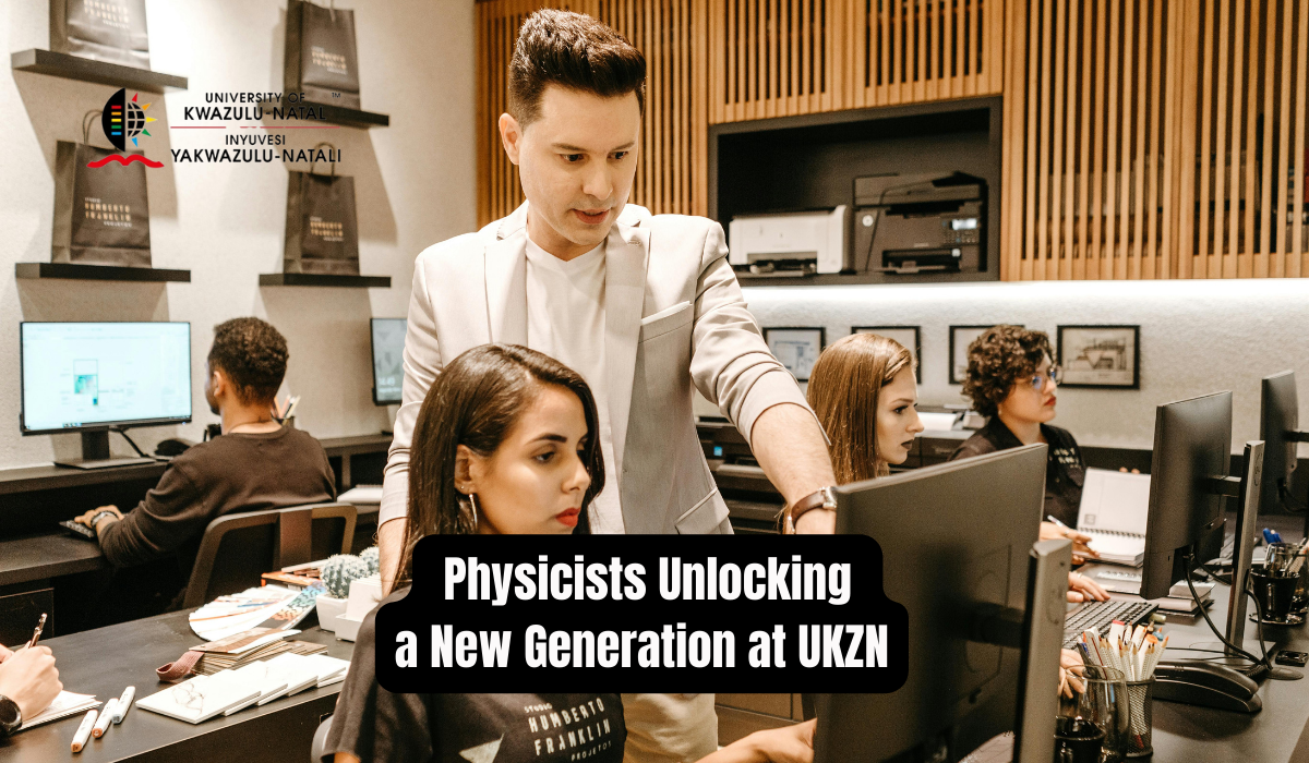 Physicists Unlocking a New Generation at UKZN