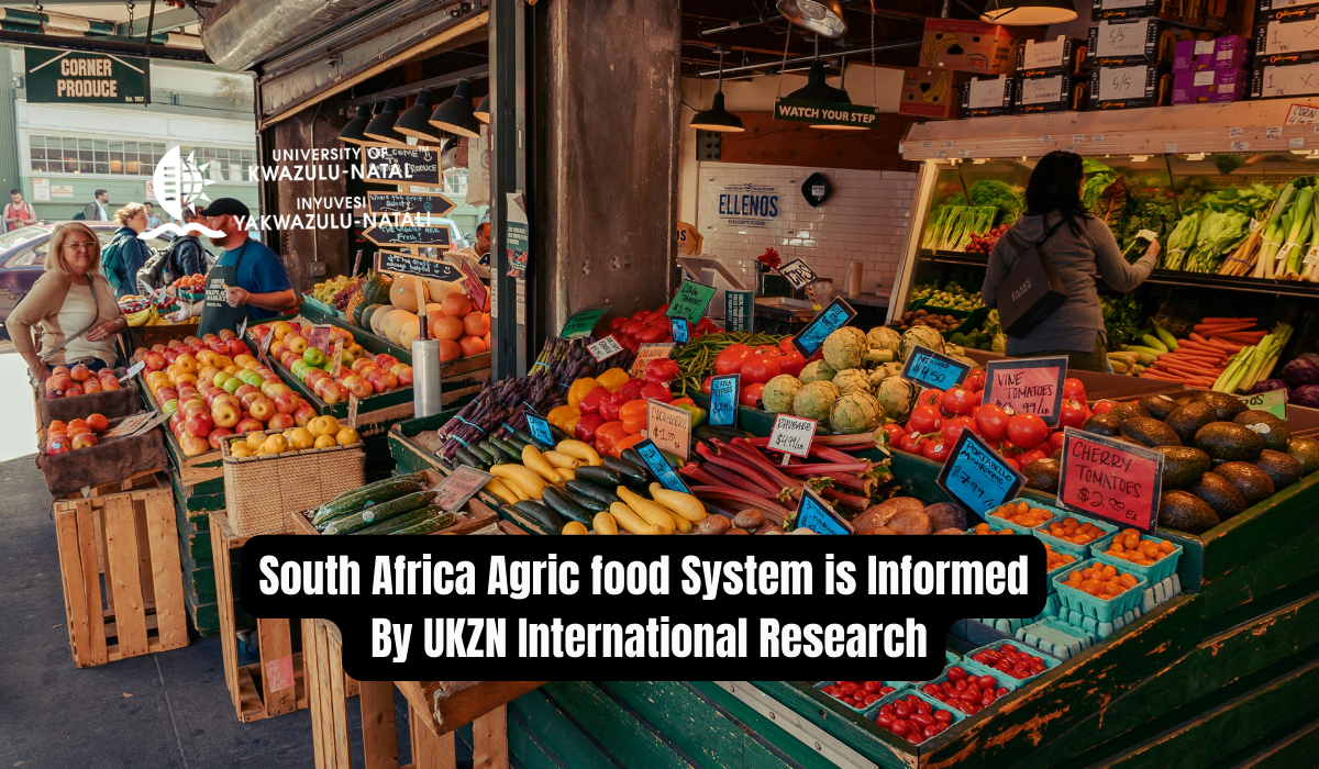 South Africa Agric food System is Informed By UKZN International Research