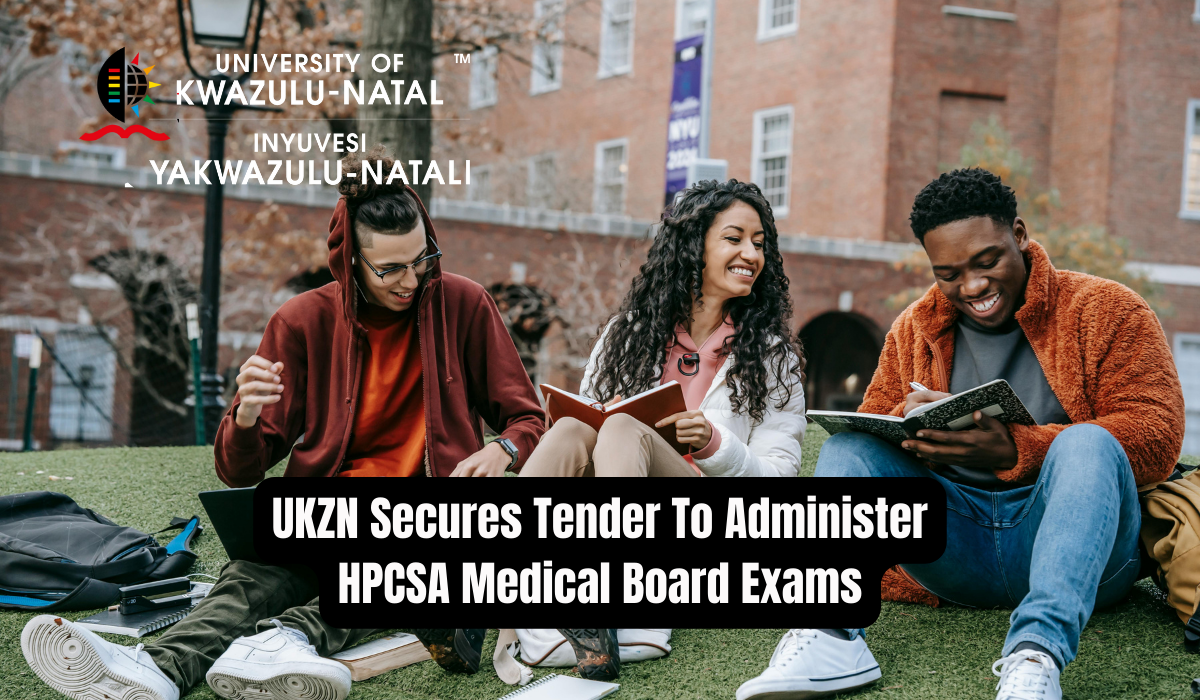 UKZN Secures Tender To Administer HPCSA Medical Board Exams