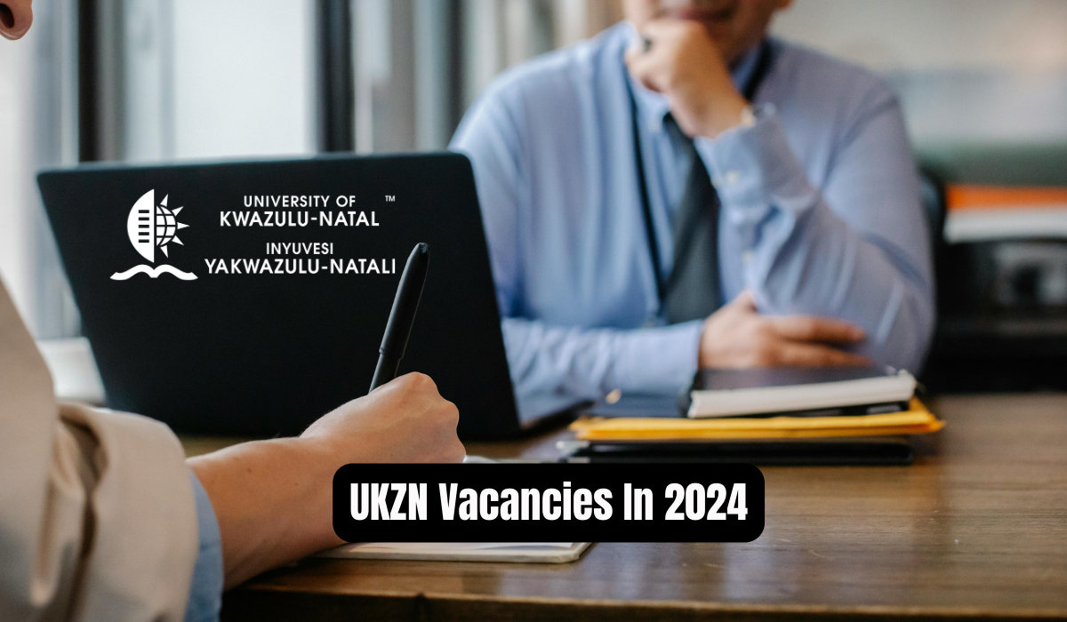 UKZN Vacancies In 2024
