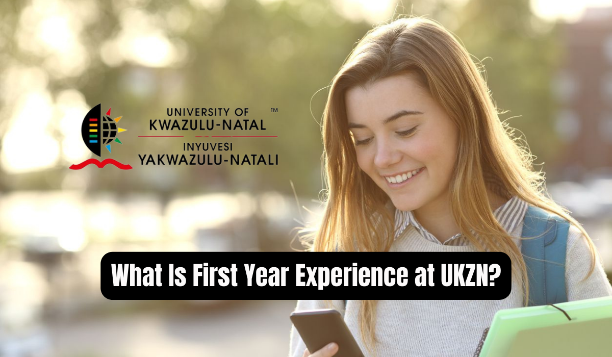 What Is First Year Experience at UKZN?