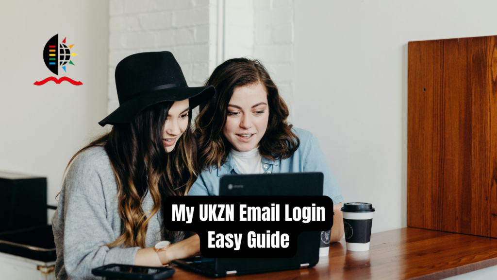 My UKZN Email Login Easy Guide