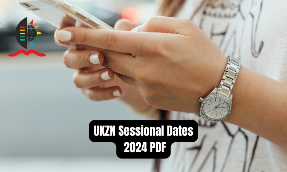 UKZN Sessional Dates 2024