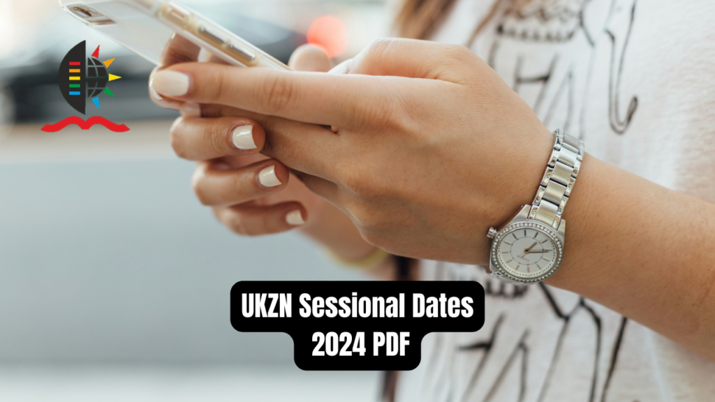 UKZN Sessional Dates 2024