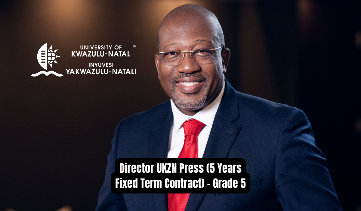 Director UKZN Press (5 Years Fixed Term Contract) - Grade 5