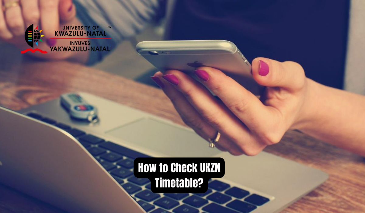 How to Check UKZN Timetable?