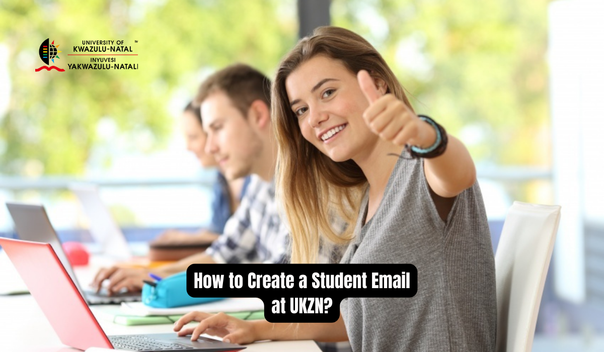 How to Create a Student Email at UKZN?