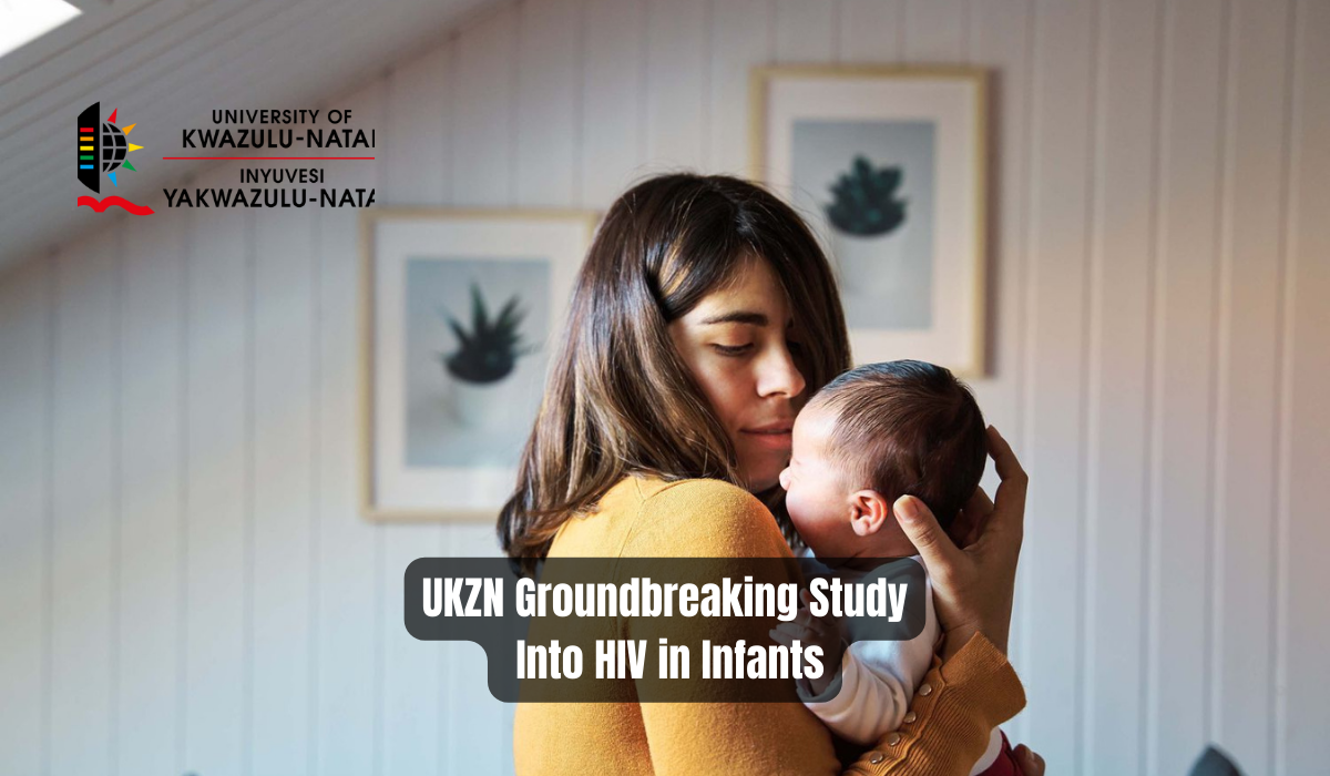 UKZN Groundbreaking Study Into HIV in Infants
