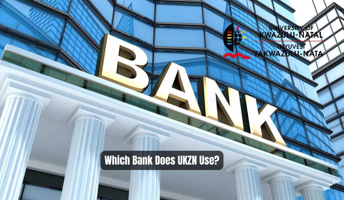 Which Bank Does UKZN Use?